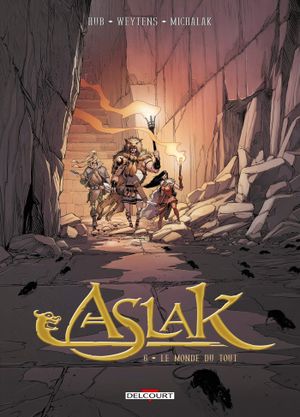 Le Monde du tout - Aslak, tome 6