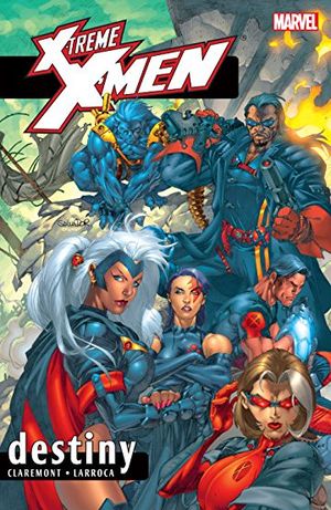 X-Treme X-Men, Volume 1: Destiny