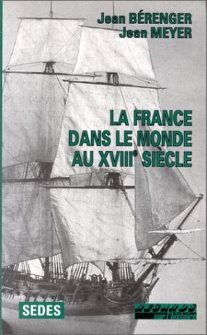 La France dans le monde au XVIIIe siècle