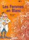 Les Femmes en blanc