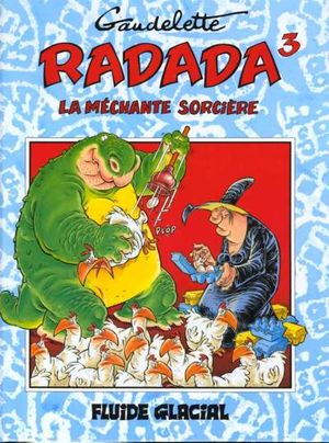 Radada la méchante sorcière, tome 3