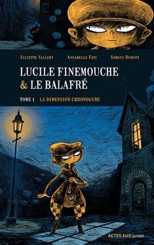 Lucile Finemouche et le Balafré - Tome 1