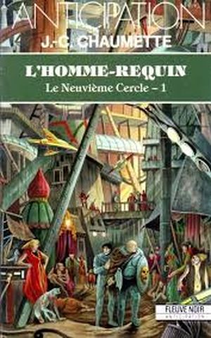 L'homme-requin - le neuvième cercle, tome 1