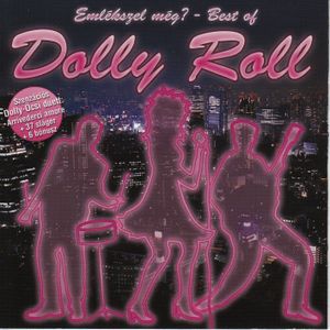 Emlékszel Még? - Best Of Dolly Roll