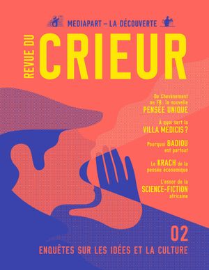 Revue du crieur - Enquêtes sur les idées et la culture 02