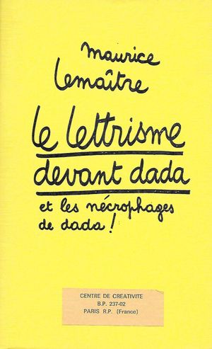 Le lettrisme devant Dada