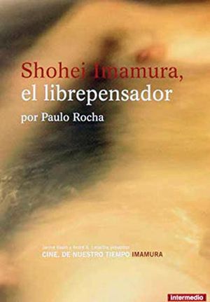 Shôhei Imamura, le libre penseur