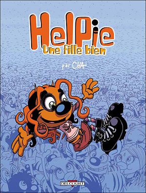 Helpie, une fille bien - Tome 1 : Les premières fois