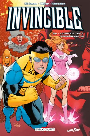 La Fin de tout (1ère partie) - Invincible, tome 24