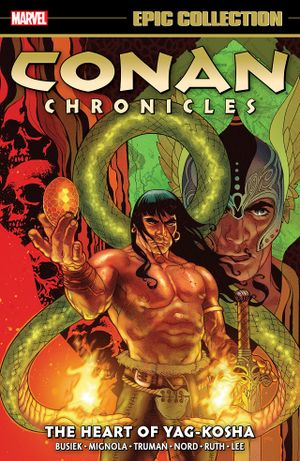 Conan Chronicles Epic Collection: The Heart of Yag-Kosha