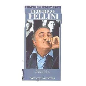 Conversations avec ... Federico Fellini