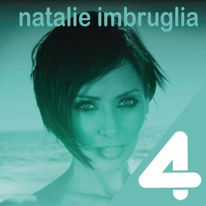 4 Hits: Natalie Imbruglia