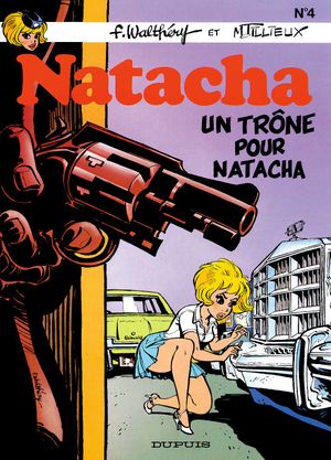 Un trône pour Natacha - Natacha, tome 4