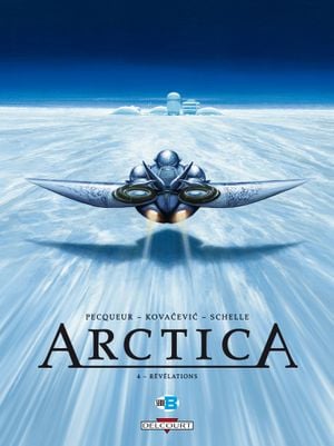 Révélations - Arctica, tome 4