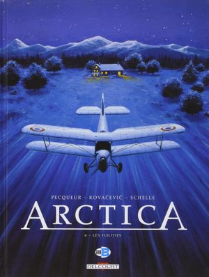 Les Fugitifs - Arctica, tome 6