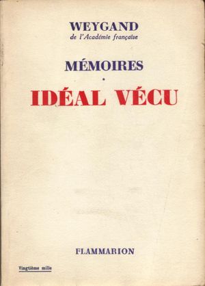 Mémoires, tome 1 : Idéal Vécu