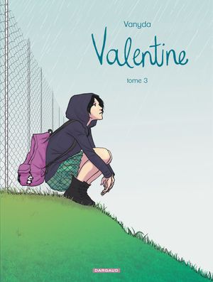 Valentine, tome 3