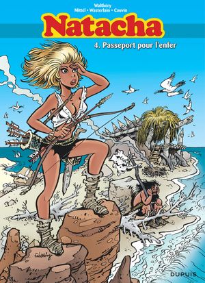 Passeport pour l'enfer - Natacha : L'Intégrale, tome 4