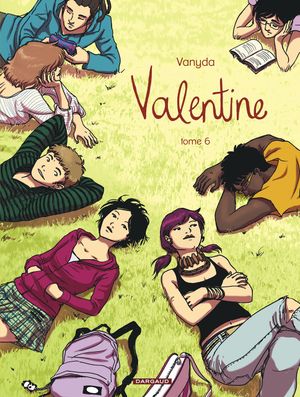 Valentine, tome 6