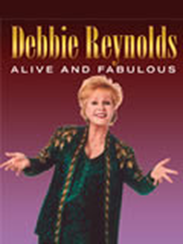 Debbie Reynolds: Alive and Fabulous