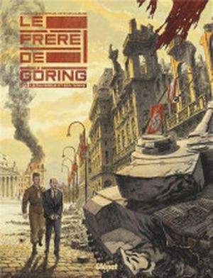 Le frère de Göring - Tome 2