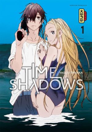 Time Shadows, tome 1