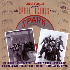 Leiber & Stoller Present The Spark Records Story