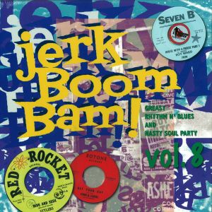 The Jerk Boom! Bam! Volume 8