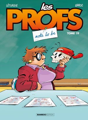 Note to be - Les Profs, tome 19