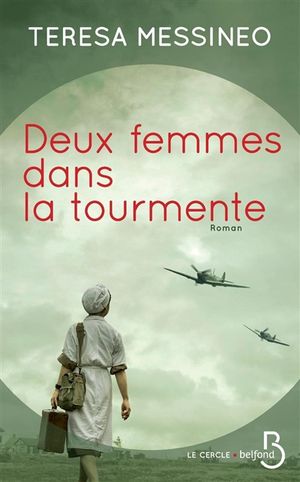 Deux femmes dans la tourmente