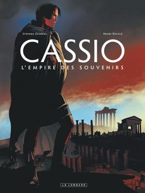 L'Empire des souvenirs - Cassio, tome 9