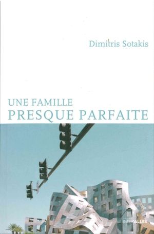 Une famille presque parfaite