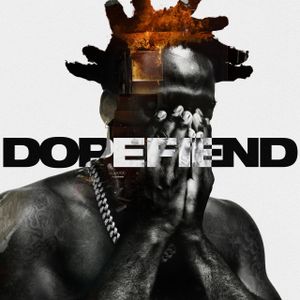 Dopefiend (Single)