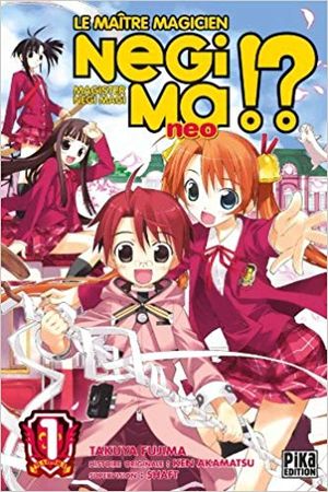 Negima !? Neo, tome 1