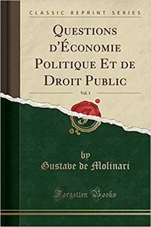 Questions d'Économie Politique Et de Droit Public