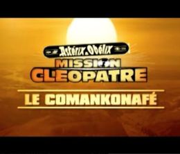 image-https://media.senscritique.com/media/000018615412/0/asterix_obelix_mission_cleopatre_le_comankonafe.jpg