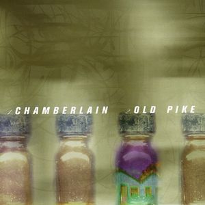 Chamberlain / Old Pike (EP)