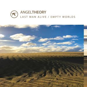 Last Man Alive / Empty Worlds