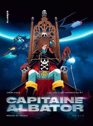 Capitaine Albator - Mémoires de l'Arcadia, tome 1