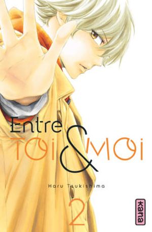 Entre toi et moi, tome 2