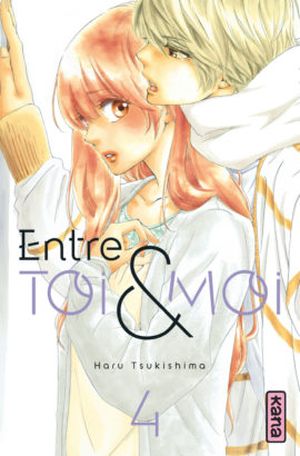 Entre toi et moi, tome 4