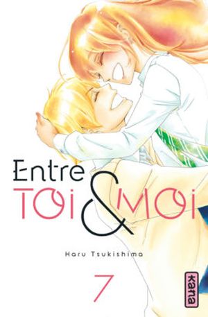 Entre toi et moi, tome 7