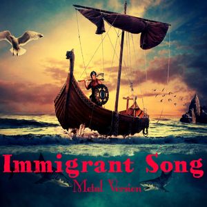 Immigrant Song (Metal Version) (Single)