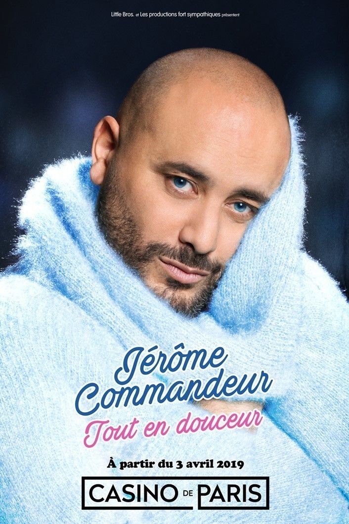 Films Et Séries Tv Avec Jérôme Commandeur Jérôme Commandeur: Tout en Douceur - Spectacle - SensCritique