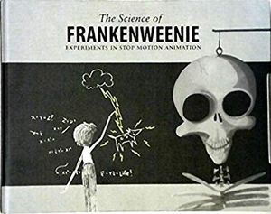 The Science of Frankenweenie