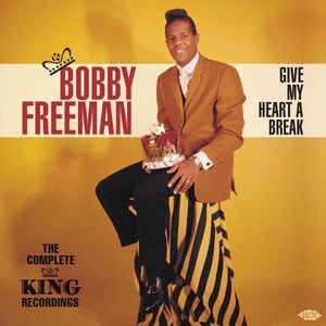 Give My Heart A Break: The Complete King Recordings