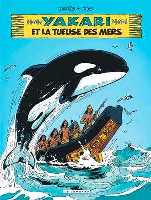 Yakari et la Tueuse des mers - Yakari, tome 38