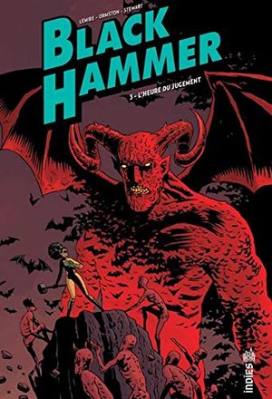 L'Heure du jugement - Black Hammer, tome 3