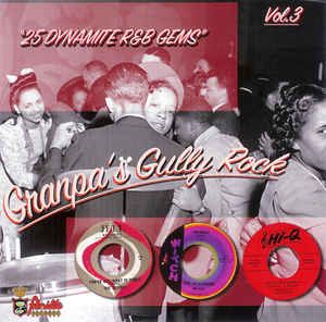 Granpa's Gully Rock, Vol. 3