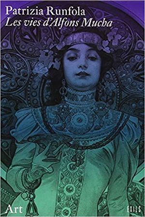 Les vies d'Alfons Mucha